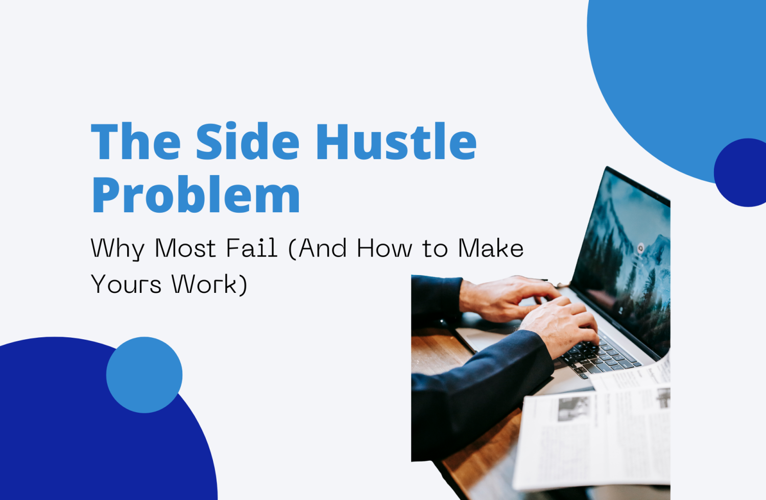 The Side Hustle Problem