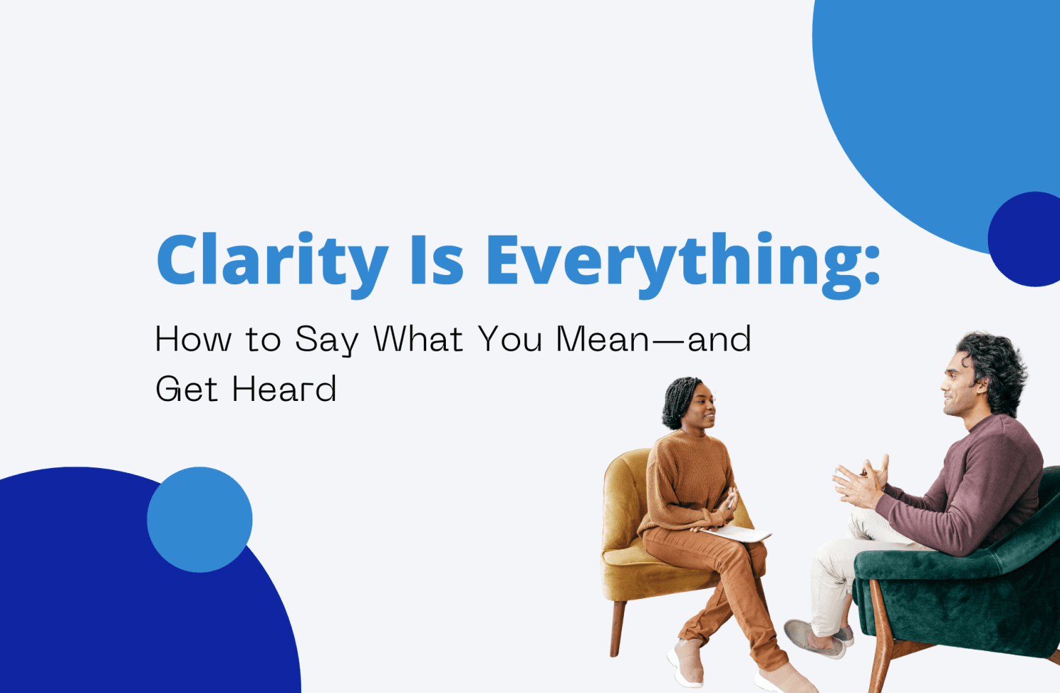 Clarity Is Everything