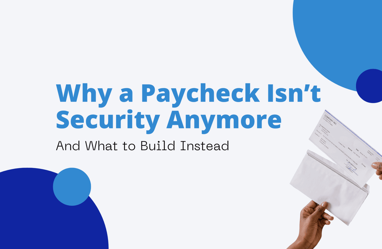 Why a Paycheck Isn’t Security Anymore