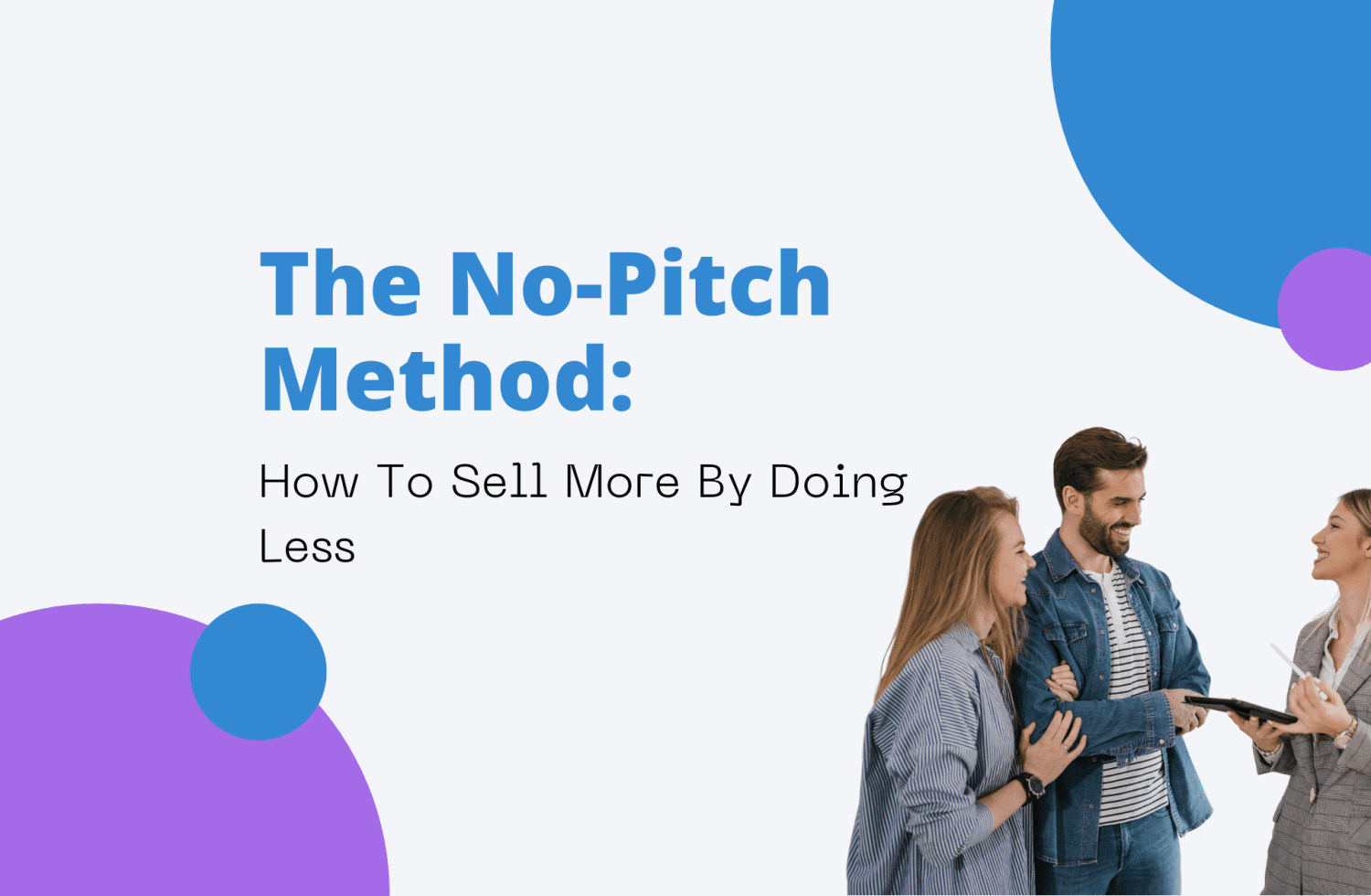 The No-Pitch Method
