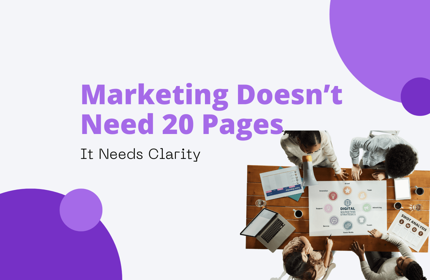 Marketing Doesn’t Need 20 Pages