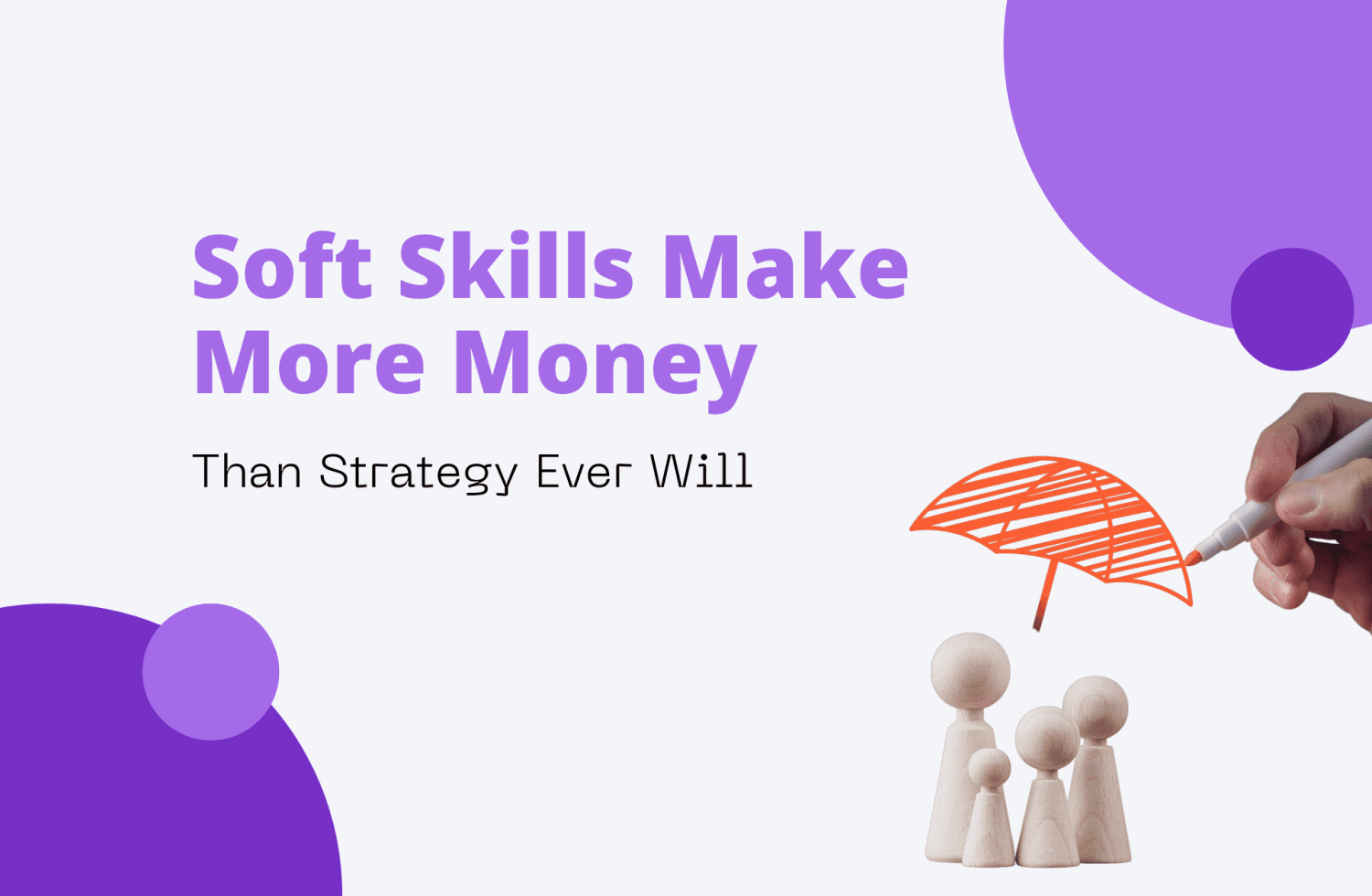 Soft Skills Make More Money