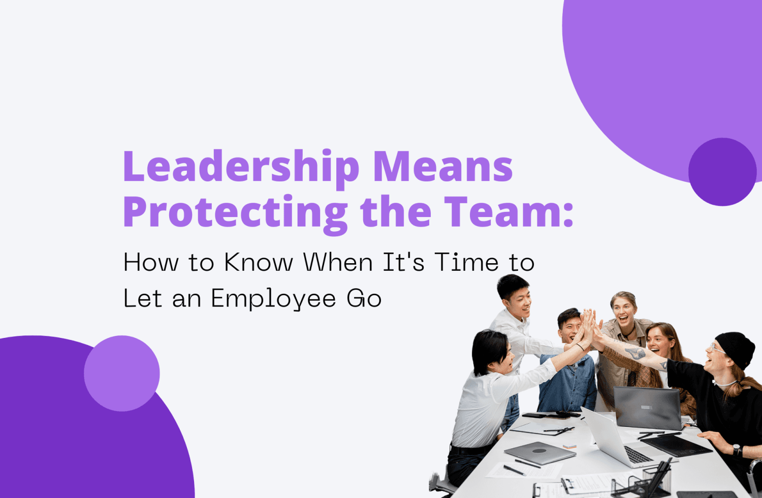 Leadership Means Protecting the Team